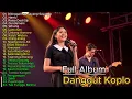 Download Lagu Ditinggal Pas Sayang Sayange || Dangdut Koplo || Dangdut Koplo Terbaru Yang Sedang HOT!