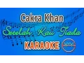 Download Lagu Cakra Khan - Setelah Kau Tiada (Karaoke Lirik Chord) by GMusic