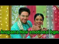 Download Lagu Anupama new emotional bgm must watch