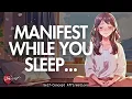 Download Lagu MANIFEST WHILE YOU SLEEP AFFIRMATIONS| DO NOTHING \u0026 GET EVERYTHING YOU WANT (999HZ)