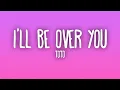 TOTO - I'll Be Over You