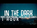 Download Lagu [1 HOUR 🕐 ] Purple Disco Machine, Sophie and the Giants - In The Dark (Lyrics)