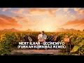 Download Lagu Mert İlhan - Geçinemiyo (Furkan Korkmaz Remix)