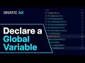 How to Create a Global Variable in SIMATIC AX