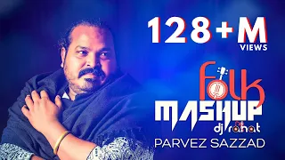 dj rahat x parvez sazzad bangla folk mashup 2025 bangla popular 10 songs