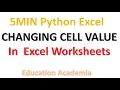5Min Python Excel - Changing the Cell Value in Excel Sheet