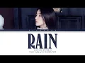 Lagu KWON EUNBI 'Rain' Lyrics (Color Coded Lyrics Eng/Rom/Han) (권은비 비 오는 길 가사)