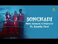 SONCHADI Lyrics - Neha Kakkar Digvijay and Kamla Devi | Neha  Kakkar Coke Studio Song Lyrics