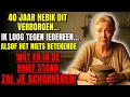 Het Waargebeurde Verhaal Van Deze Oma | DE BRIEF Die 40 JAAR VERBORGEN Was En Mijn Leven VERWOESTTE