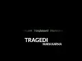 Download Lagu Tragedi - lirik video tragedi marakarma