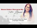 Download Lagu BAWA DALAM RENCANAMU - Talita Doodoh (Lirik Audio)