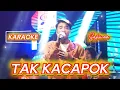 Sahwan - Tak Kacapok (KARAOKE)