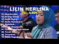 Download Lagu FULL ALBUM LILIN HERLINA (COVER DANGDUT) - RODA KEHIDUPAN  - SEDEKAH - TERALI BESI