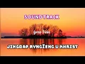 Download Lagu Soundtrack || Jingdap Ryngïeng U Khrist || Jingrwai Women Week and Women Sunday 2025. Lyrics Video.