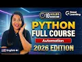 Learn Python in 2026 - Full Python Course with Automation Projects Tutorials