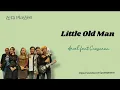 Ariel Noah feat Caesarea - Little Old Man ( lirik dan terjemahan)