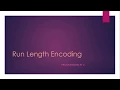 Run Length Encoding RLE