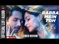 Download Lagu Rabba Mein Toh Mar Gaya Oye Lofi | ImLofi | Mausam | Shahid kapoor | Sonam Kapoor | Slowed + Reverb