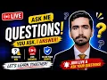 LIVE Q A You Ask I Answer Clear Your Doubts Live