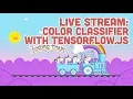 Coding Train Live Color Classifier with TensorFlow js