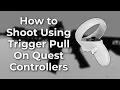 How to Shoot Kaoru s VRChat Weapons with the Trigger on Quest Controllers