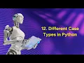 12 Different case types in Python AI ROBOTICS
