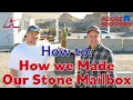 Adobe Rock How-to How we Made Our Stone Mailbox