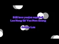 Download Lagu Still love you - Lee Hong Gi/Yoo Hwe Seung