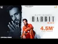 Download Lagu Habbit (Official Video) Happy Raikoti | Simar Kaur | Avvy Sra | Latest Punjabi Songs 2021