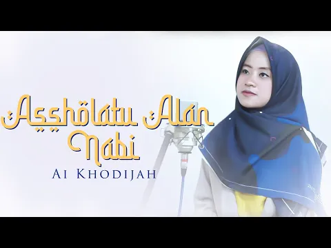 Download MP3 Asholatu 'Alan Nabi - Ai Khodijah (Music Video TMD Media Religi)