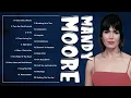 Download Lagu Mandy Moore Greatest Hits \u0026 Beautiful Ballads: Ultimate Mix of Her Best Songs | Relaxing Playlist