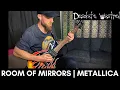 Room of Mirrors | Metallica | Cover