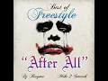 Best of Freestyle After All Dj Raymo Mike 2 Smooth