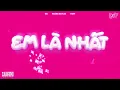 Em Là Nhất (Ver 2) - Kis x Hoàng Kaylee x Yahy「Cukak Remix」/ Audio Lyrics Video