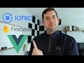 Ionic VueJs and Firebase - Photo Sharing Mobile App Part 1