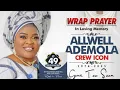 Lagu ALLWELL ADEMOLA FINAL WRAP BURIAL PRAYER