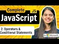 Lecture 2 Operators and Conditional Statements JavaScript Full Course by Alpha Shradha Didi