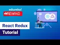 React Redux Tutorial React Redux Training Edureka React Rewind - 2