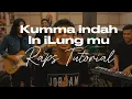 Download Lagu Kumma Indah In iLung mu - Raps Tutorial  MP3
