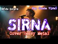 SIRNA - ATEP GALURA (COVER HEAVY METAL) LAGU SUNDA TERPOPULER