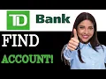 Where To Find TD Bank Savings Account 2025