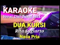 Download Lagu DUA KURSI - Rita Sugiarto | Karaoke dut band mix nada pria | Lirik
