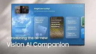 Introducing the all-new Vision AI Companion l Samsung
