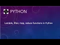 Lambda filter map reduce functions in Python