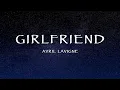 Download Lagu Avril Lavigne - Girlfriend (Lyrics)