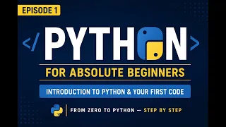 Python for Absolute Beginners Episode 1