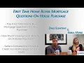 First Time Home Buyer Mortgage Questions On House Purchase