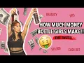HOW MUCH MONEY BOTTLE GIRLS MAKE TIPS AUTO GRAT CASH OUT I EXPLAIN IT ALL