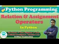Relation Assignment Operators Python Programming B 1st year By Aaditya Anand