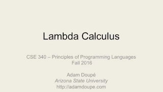 CSE 340 F16 11-9-16 Lambda Calculus Pt 1